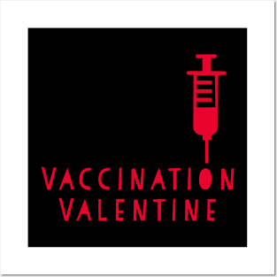 Valentine Vaccination, Vaccine Valentine, Doctors Valentine, Nurses Valentine Posters and Art